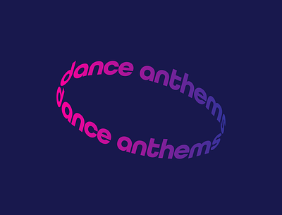 Dance Anthems Typography brand branding gradient gradients logo logo design typedesign typography vector