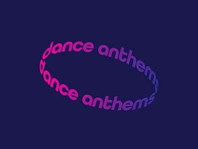 Dance Anthems Typography