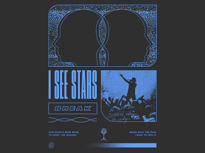 I See Stars - Break band merch experiment gig poster i see stars merch merch design show poster texture