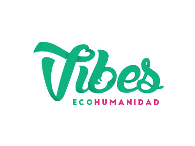 Vibes EcoHumanidad eco heart hermosillo human landastudios life love mexico v vibes