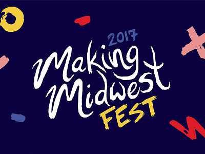 Making Midwest Fest branding conference creative festival lettering midwest stories