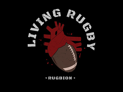 Living Rugby american football black blood brand brown design fans heart illustration players red rugby rugby ball sport sport branding t shirt vector