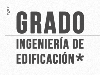 Grado Ingeniería De Edificación * career degree name typography university