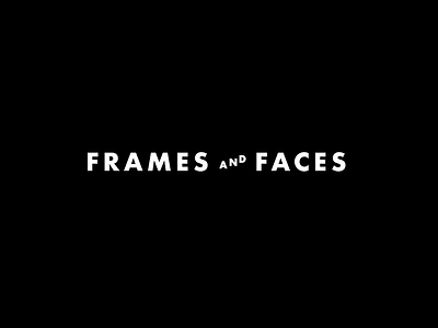 Frames & Faces identity animation brand branding design identity logo type typography
