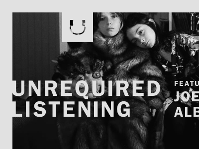 Unrequired Listening black and white blog franklin gothic music personal project