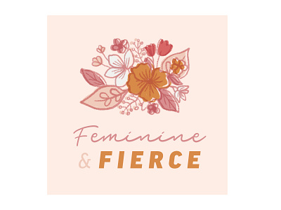 Feminine and Fierce digital illustration floral illustrations