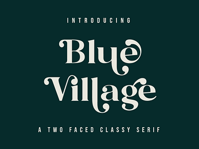 Blue Village – Modern / Vintage Serif Font