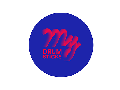 My Drum Sticks