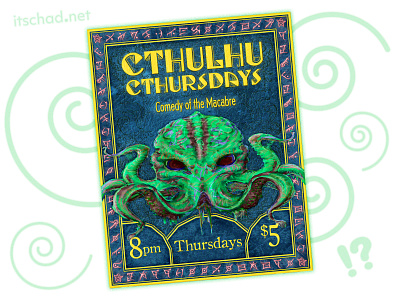 Cthulhu Cthursdays Poster Design adobe photoshop comedy comedy of the macabre cthulhu cthulu design dreamer fhtagn graphic design hp lovecraft lovecraft macabre marketing occult old ones photoshop poster poster design print sanity