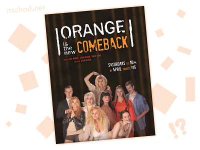 Orange is the New Comeback Poster Design