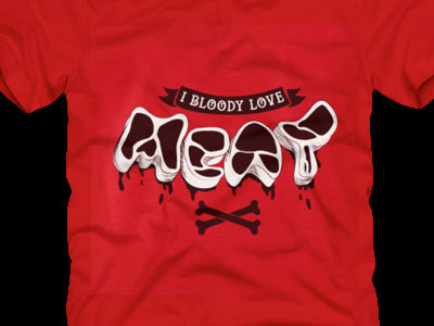 I Bloody Love Meat drawn handmade love meat shirt tee tshirt typo typography