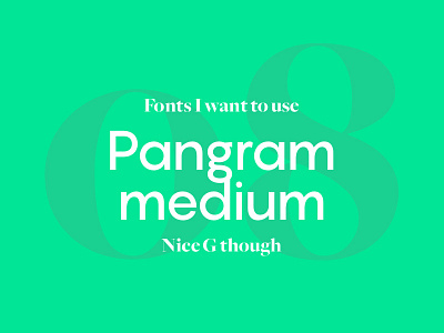 Fonts I Want To Use - Pangram