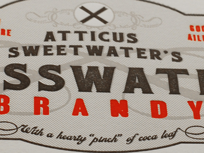 Atticus Sweetwater's Cusswater Brandy baptism brandy letterpress whiskey