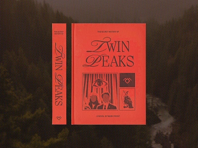 Book Cover Redesign :: The Secret History of Twin Peaks book book covers concept cover david lynch design editorial mark frost mystery novel occult publication publishing redesign texture twin peaks typographic typography vintage