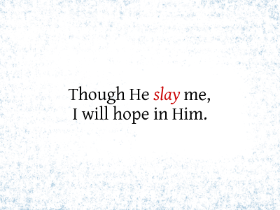 Slay faith hope scripture serif trust