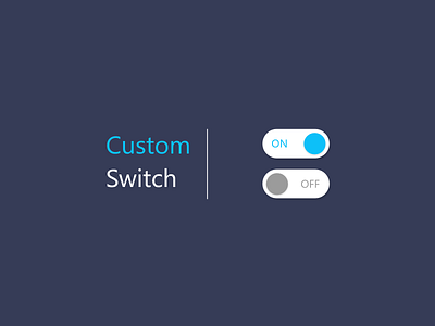 Custom Switch button switch ui ux