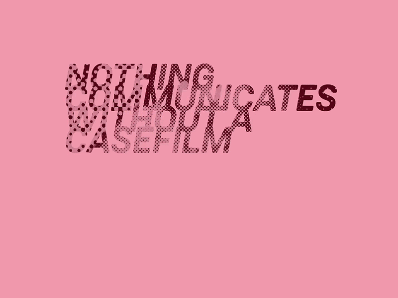 Nothing Communicates Without a Casefilm animation design halftone typography