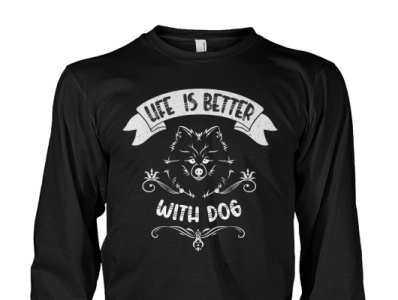 Life is better with dog , Dog t shirt , beautiful dog t shirt branding design design dog dog love dog lover illustration pet dog