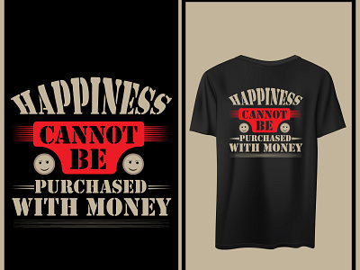 Happiness cannot be purchased with money t shirt design hppiness money motivational t shirt