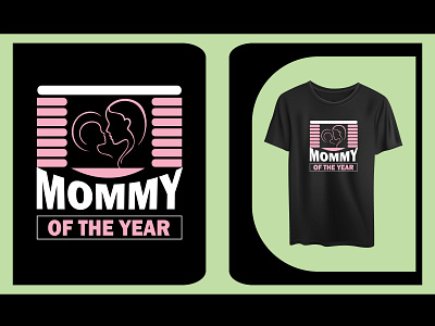 Mommy Of the Year design mom mommy t shirt