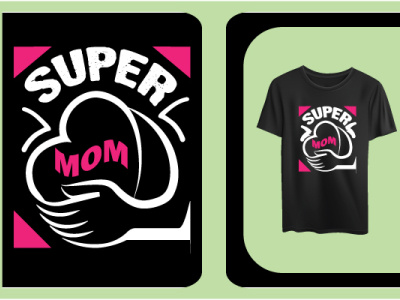 Super mom t shirt