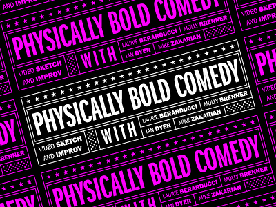 Physically Bold lockup comedy pattern typography