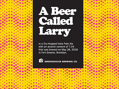 A Beer Called Larry beer label larry packaging pattern typography