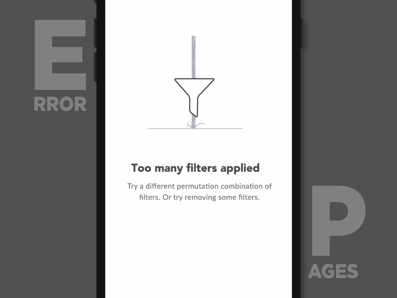 Too Many Filters Applied- Error Message app black and white cartoon cute daily ui error page flat design mobile phone ui ui design user experience ux