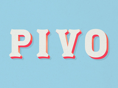 Pivo — Lettering