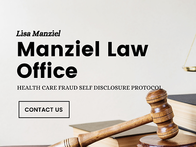 Health Care Fraud Self Disclosure Protocol: Manziel Law Office healthcare fraud healthcare law lisa manziel manziel law offices
