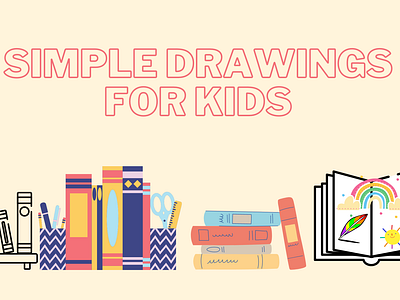 Simple Drawings for kids by Kids Fun Learn Club on Dribbble