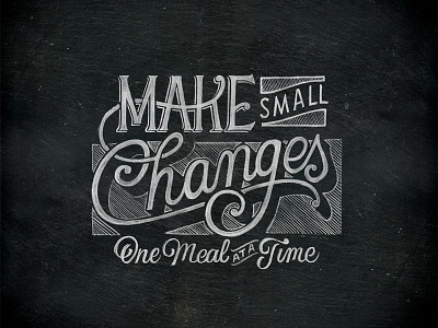Make Small Changes