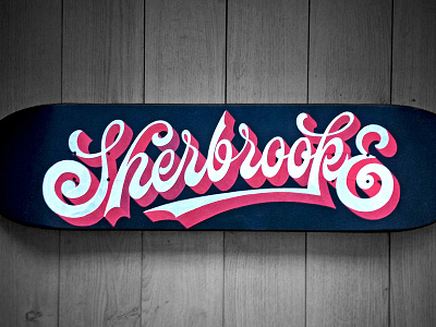 Sherbrooke Skateboard handlettering handpainted lettering script skateboard vintage