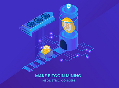 Make Bitcoin Mining - Insometric Vector 3d 3d animation 3d art 3d character 3d illustration agency app business concept design development flat illustration illustrations landing page page pages vector web website