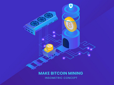 Make Bitcoin Mining - Insometric Vector app banner bitcoin blockchain btc coin crypto cryptocurrency currency ethereum icon illustration illustrations isometric mining vector web web design web development website