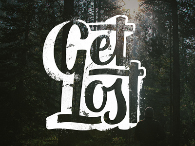 Get Lost Lettering 2 branding lettering logo logo design logotype outdoors texture unsplash