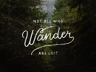 Not All Who Wander Lettering