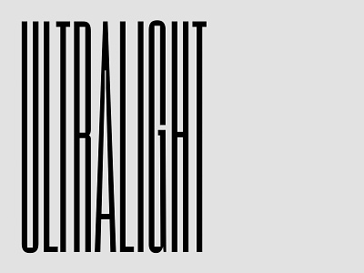 ULTRALIGHT type design typography