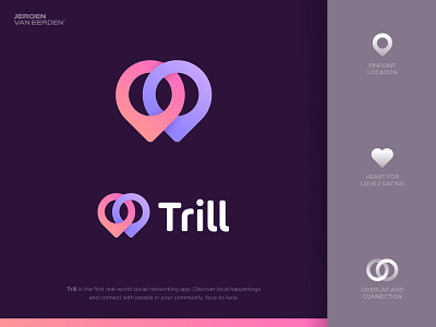 Trill - Logo Design 💕 app application area branding connect creative logo dating gradient heart local location logo design love modern logo design network pin pinpoint social trill visual identity