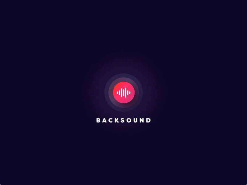 Backsound App app gif interaction intro logo music principle sound
