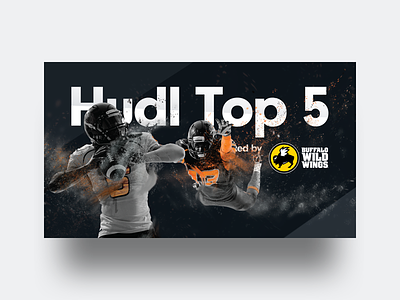 Hudl Top 5 Branding brandin buffalo wild wings football hudl top 5 video video thumbnail