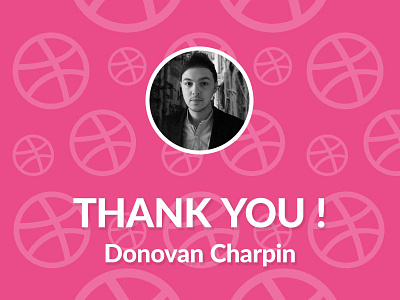 Thank You Donovan ! dribbble thanks