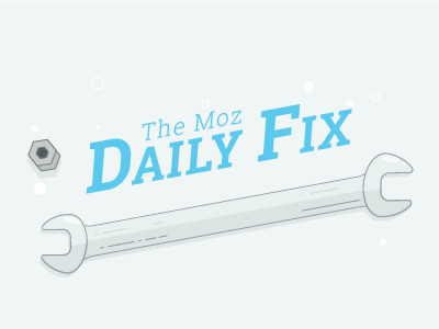 Moz Daily Fix