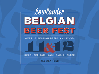 Lowlander Belgian Beer Fest beer belgian event glass poster typography