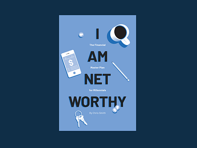 I am Net Worthy Part: 1 bank blocks book budget coffee cover finance jacket money phone piggy bank