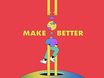 Make Better