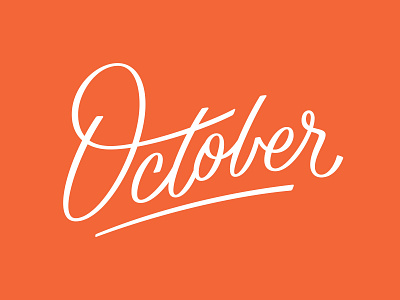 October lettering script typography