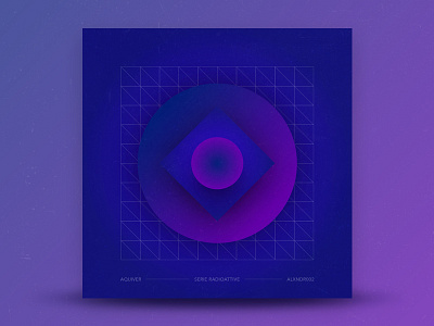 Aquiver - Serie Radioattive artwork geometric illustration music