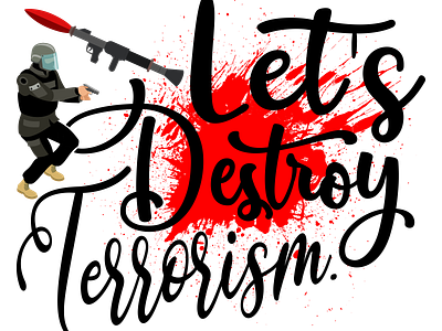 Let s destroy terrorism 01