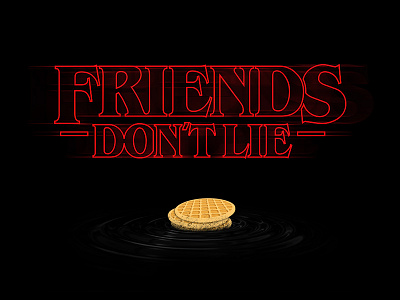 Friends Don't Lie black eggo el eleven font friends dont lie stranger things tv show type typography vector waffle